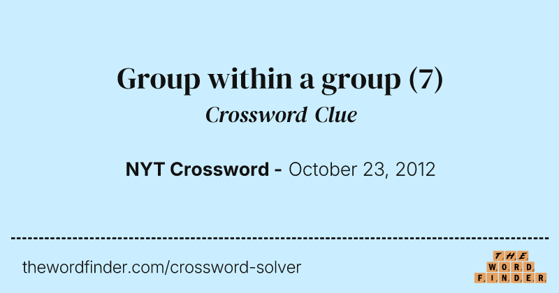 Group within a group crossword clue image