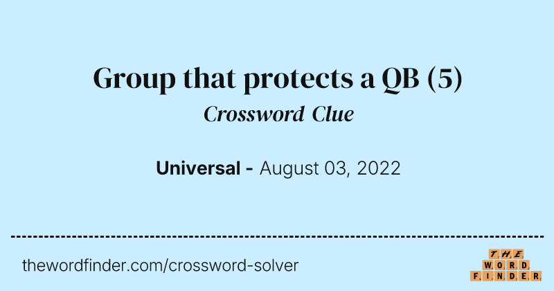 Group that protects a QB crossword clue image