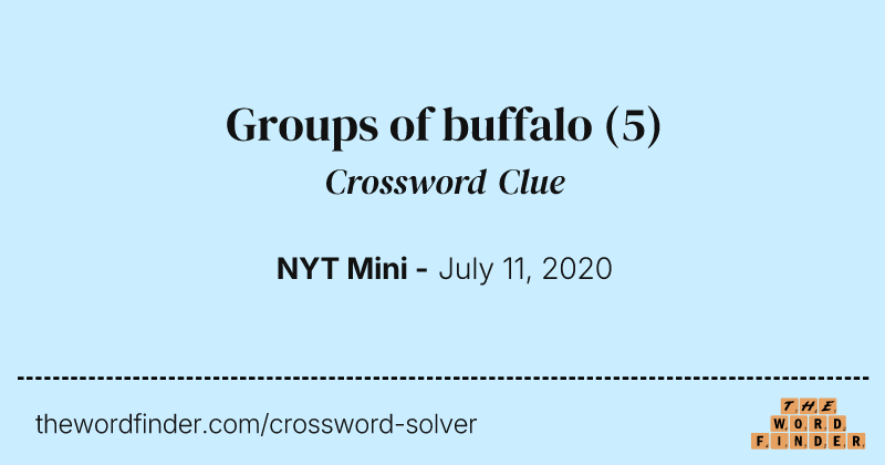 Groups of buffalo crossword clue image