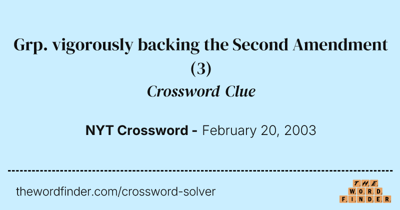 Grp. vigorously backing the Second Amendment crossword clue image