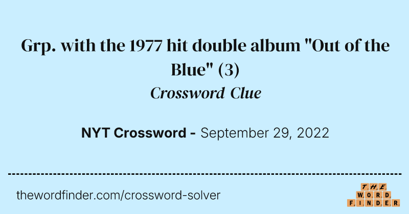 Grp. with the 1977 hit double album "Out of the Blue" crossword clue image