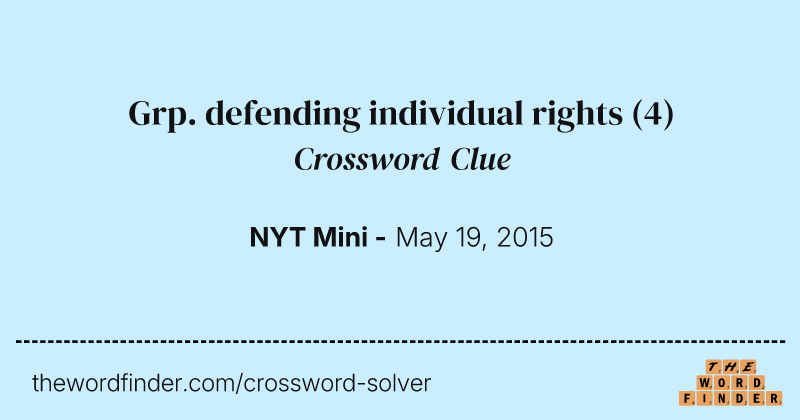 Grp. defending individual rights crossword clue image