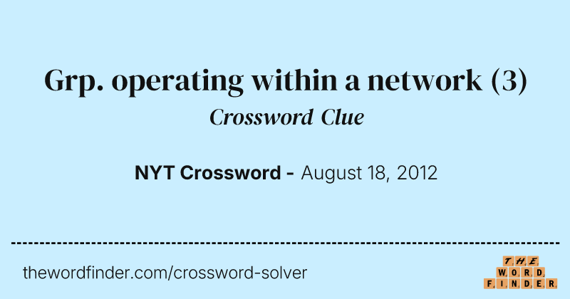 Grp. operating within a network crossword clue image