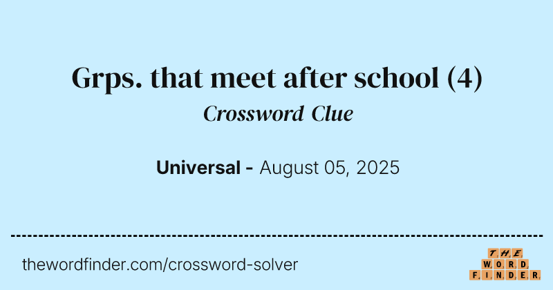 Grps. that meet after school crossword clue image