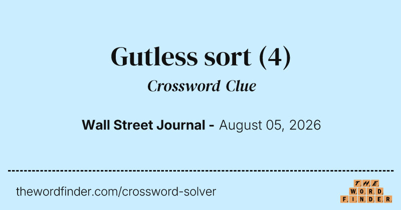 Gutless sort crossword clue image