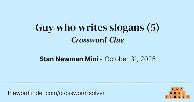Guy who writes slogans crossword clue image