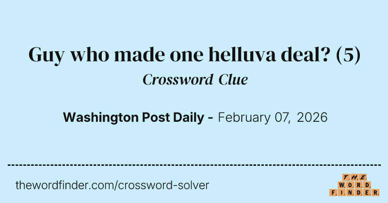 Guy who made one helluva deal? crossword clue image