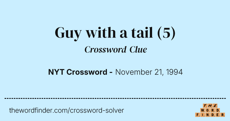 Guy with a tail crossword clue image