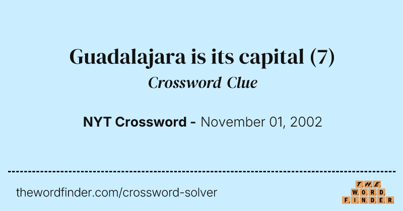 Guadalajara is its capital crossword clue image