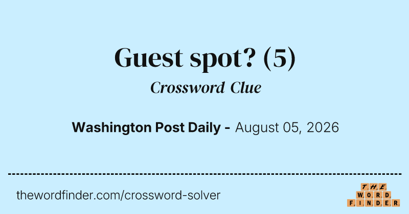 Guest spot? crossword clue image