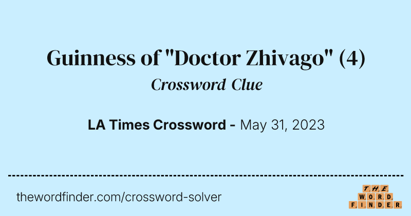 Guinness of "Doctor Zhivago" crossword clue image