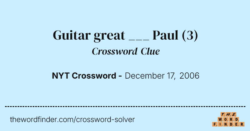Guitar great ___ Paul crossword clue image