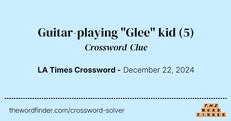 Guitar-playing "Glee" kid crossword clue image