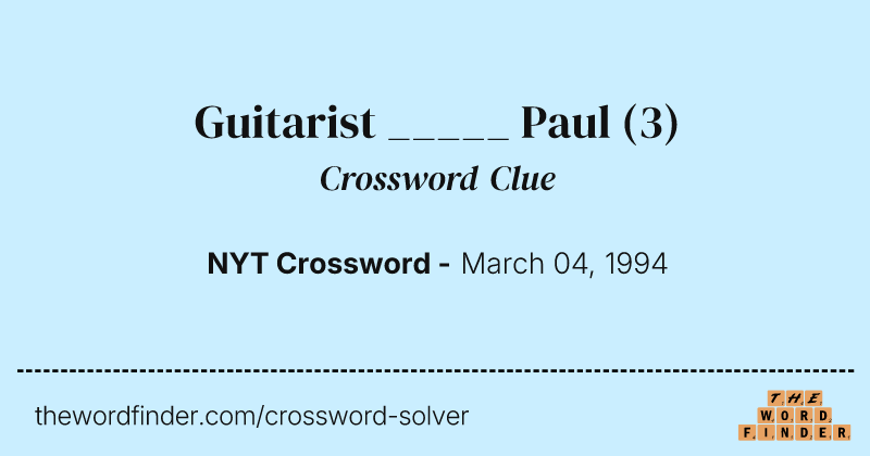 Guitarist _____ Paul crossword clue image