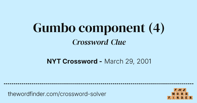 Gumbo component crossword clue image