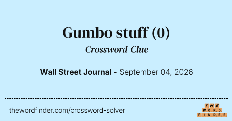 Gumbo stuff crossword clue image