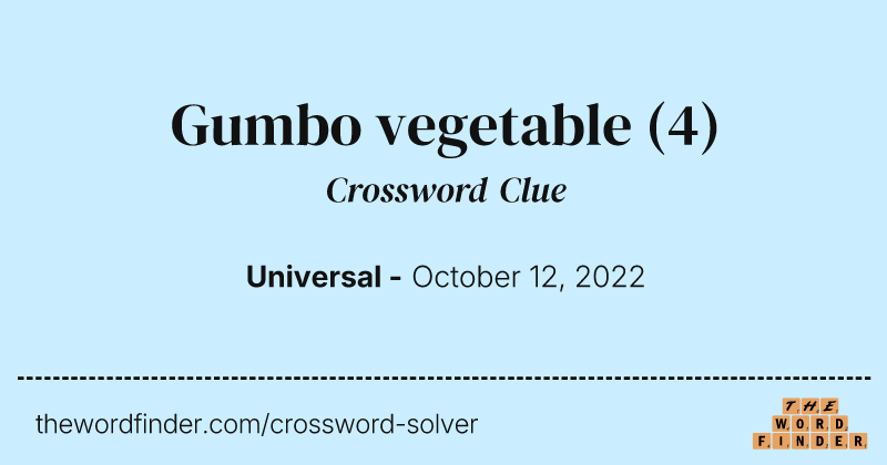 Gumbo vegetable crossword clue image