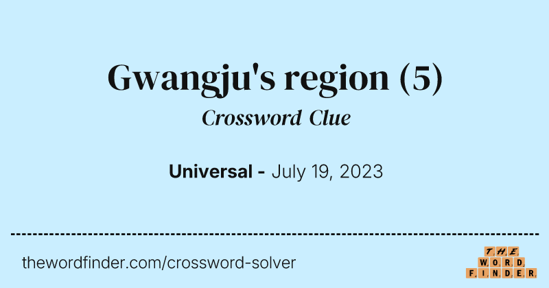 Gwangju's region crossword clue image