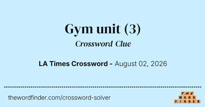 Gym unit crossword clue image