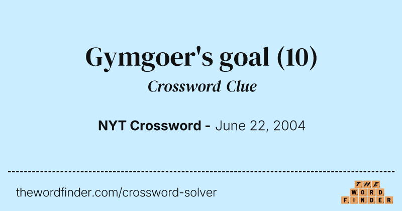 Gymgoer's goal crossword clue image