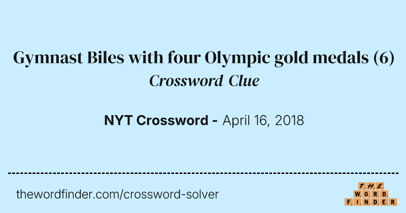 Gymnast Biles with four Olympic gold medals crossword clue image