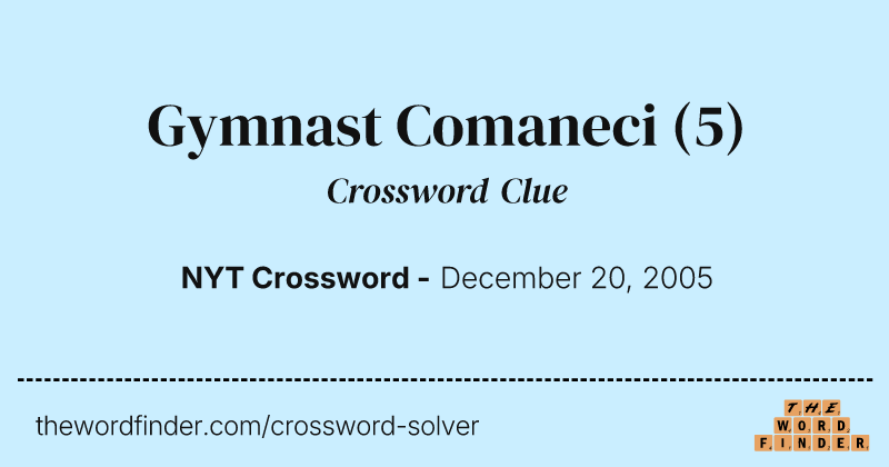 Gymnast Comaneci crossword clue image