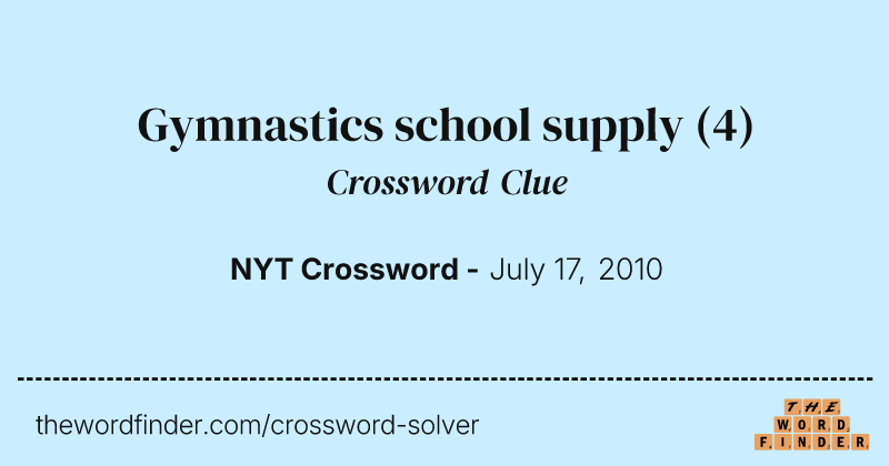 Gymnastics school supply crossword clue image