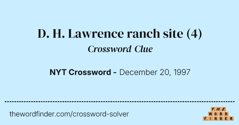 D. H. Lawrence ranch site crossword clue image