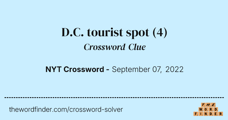 D.C. tourist spot crossword clue image