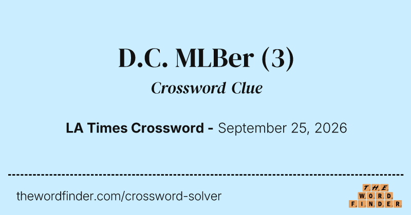 D.C. MLBer crossword clue image