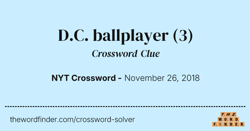 D.C. ballplayer crossword clue image