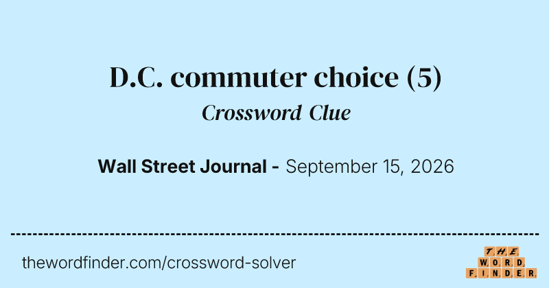 D.C. commuter choice crossword clue image