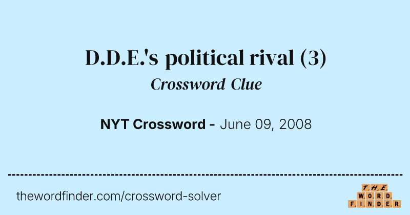 D.D.E.'s political rival crossword clue image