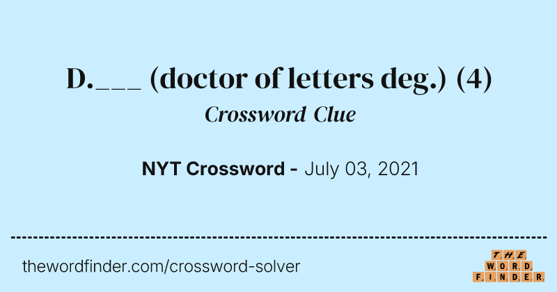 D.___ (doctor of letters deg.) crossword clue image