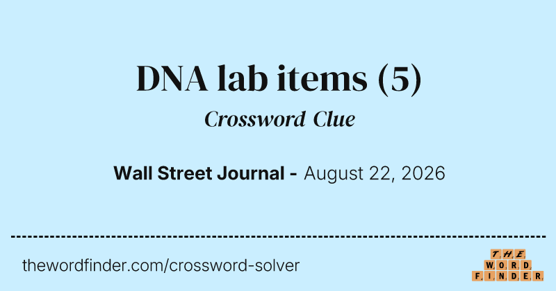 DNA lab items crossword clue image