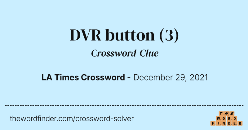 DVR button crossword clue image