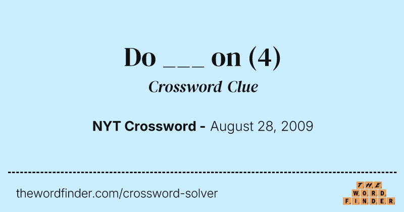 Do ___ on crossword clue image