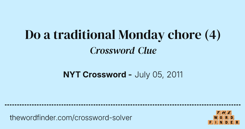 Do a traditional Monday chore crossword clue image