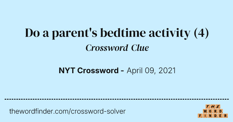 Do a parent's bedtime activity crossword clue image