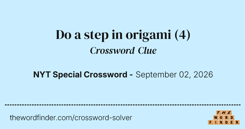 Do a step in origami crossword clue image