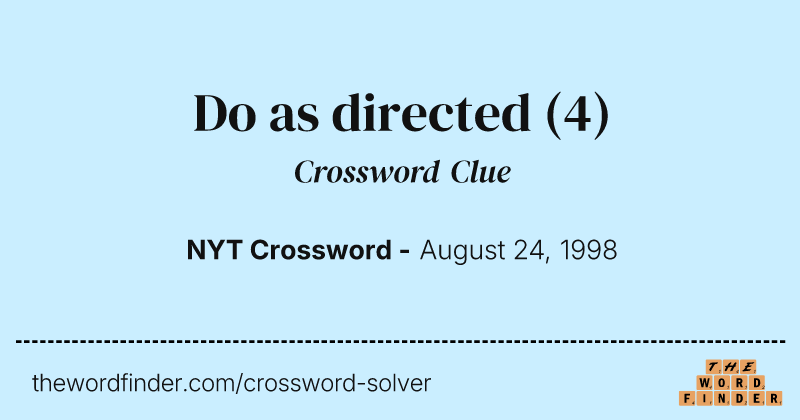 Do as directed crossword clue image