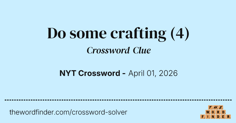 Do some crafting crossword clue image
