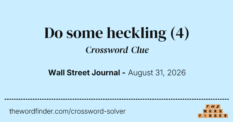 Do some heckling crossword clue image