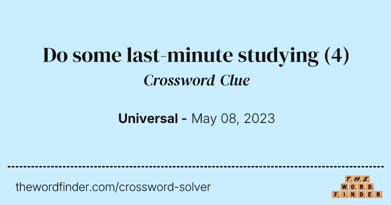 Do some last-minute studying crossword clue image
