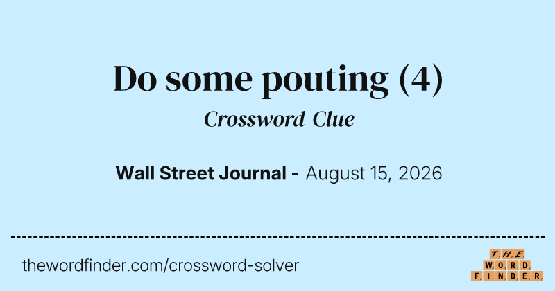 Do some pouting crossword clue image