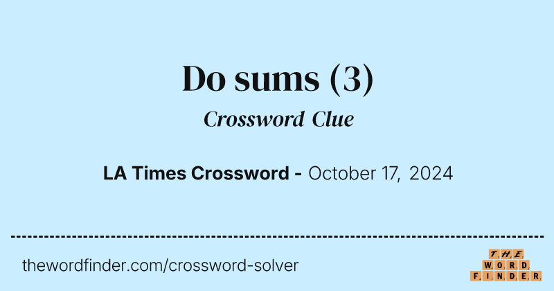 Do sums crossword clue image