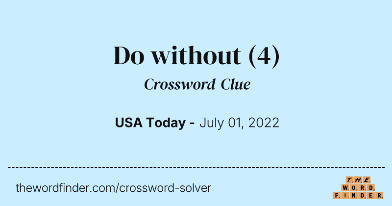 Do without crossword clue image