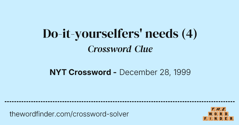 Do-it-yourselfers' needs crossword clue image