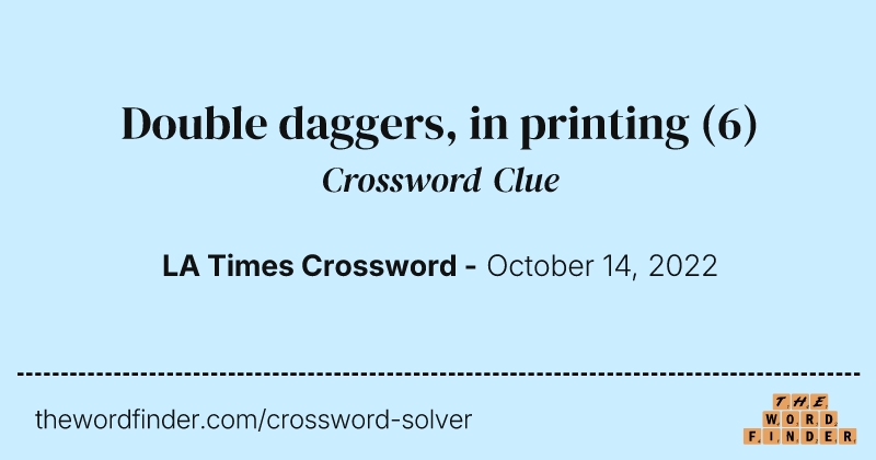 Double daggers, in printing crossword clue image