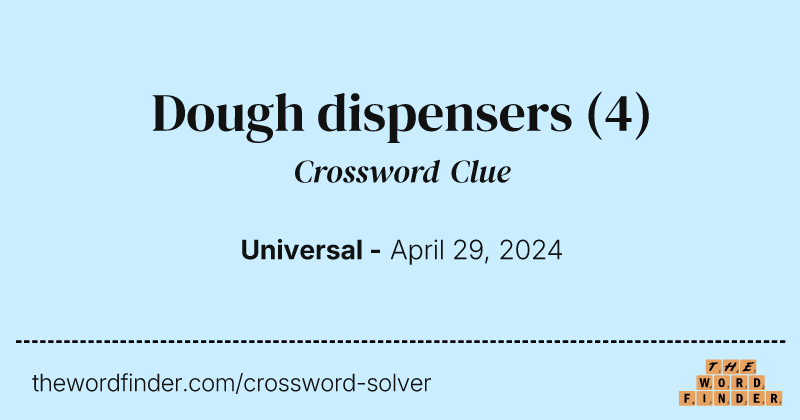 Dough dispensers crossword clue image